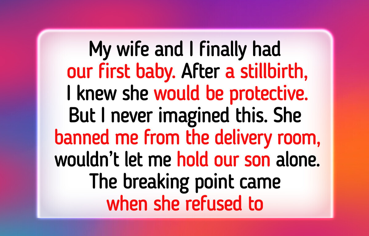 I Won’t Let My Wife Dictate Every Part of Parenting—He’s My Son Too I Won’t Let My Wife Dictate Every Part of Parenting—He’s My Son Too