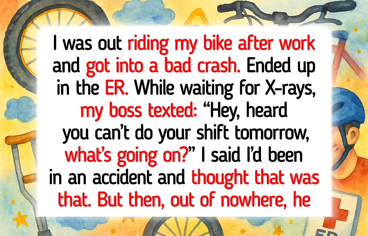 I Was in a Motorbike Accident, Then My Boss Sent a Text That Haunted Me I Was in a Motorbike Accident, Then My Boss Sent a Text That Haunted Me