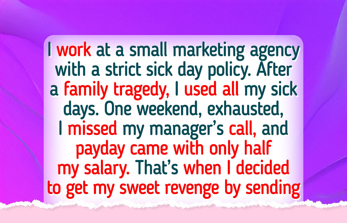 I Refused to Sacrifice My Sick Days, and It Blew Up at Work I Refused to Sacrifice My Sick Days, and It Blew Up at Work