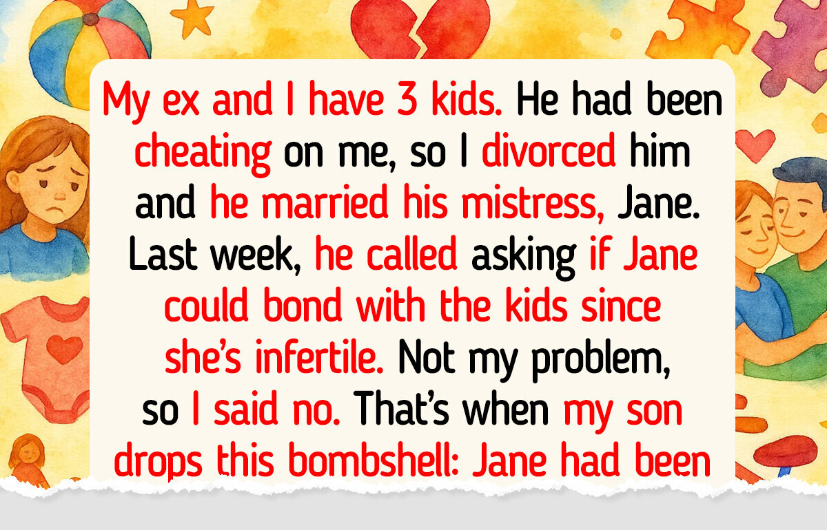 I Refused to Help My Ex’s New Wife Bond With My Kids Just Because She’s Infertile I Refused to Help My Ex’s New Wife Bond With My Kids Just Because She’s Infertile