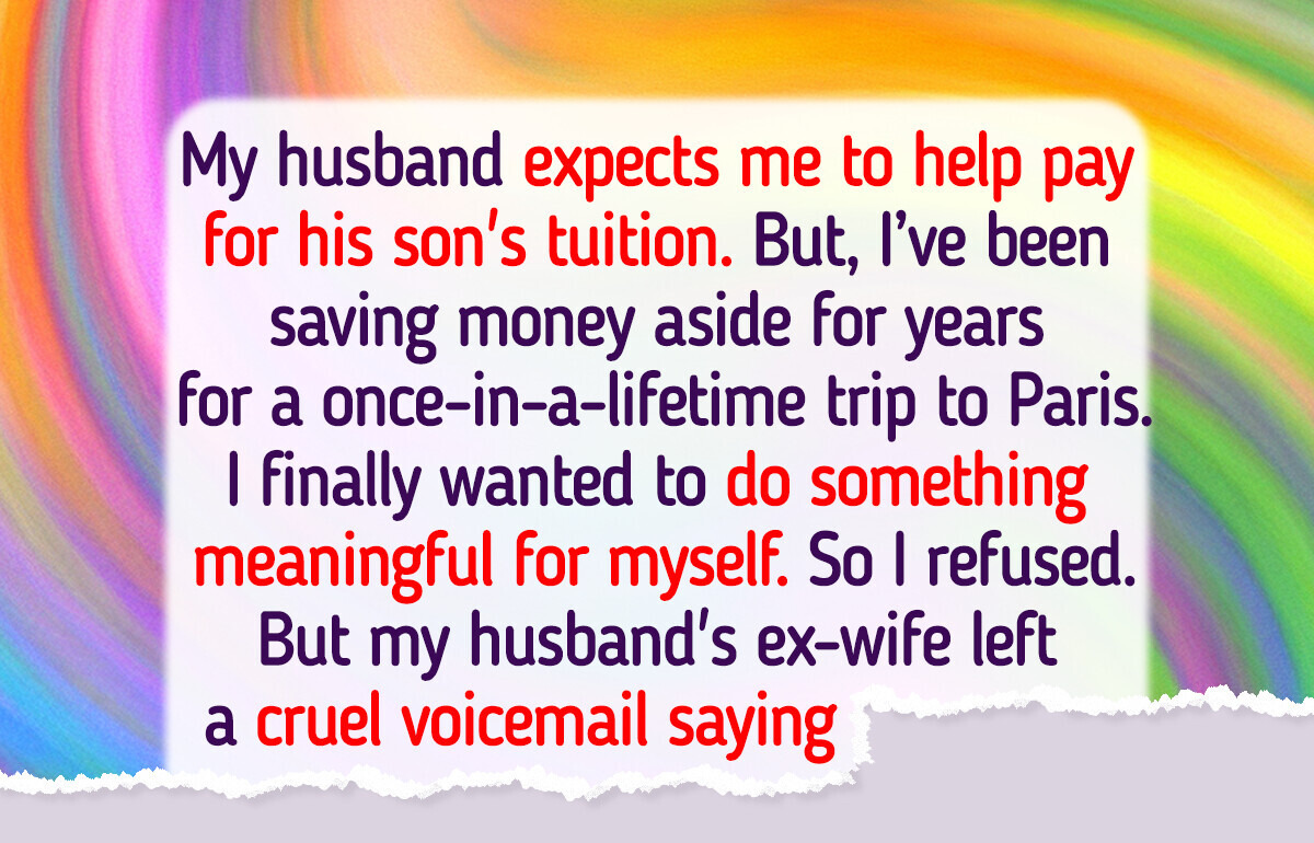 I Refuse to Pay for My Stepson’s College—Now I’m Stuck in a Family Drama I Refuse to Pay for My Stepson’s College—Now I’m Stuck in a Family Drama