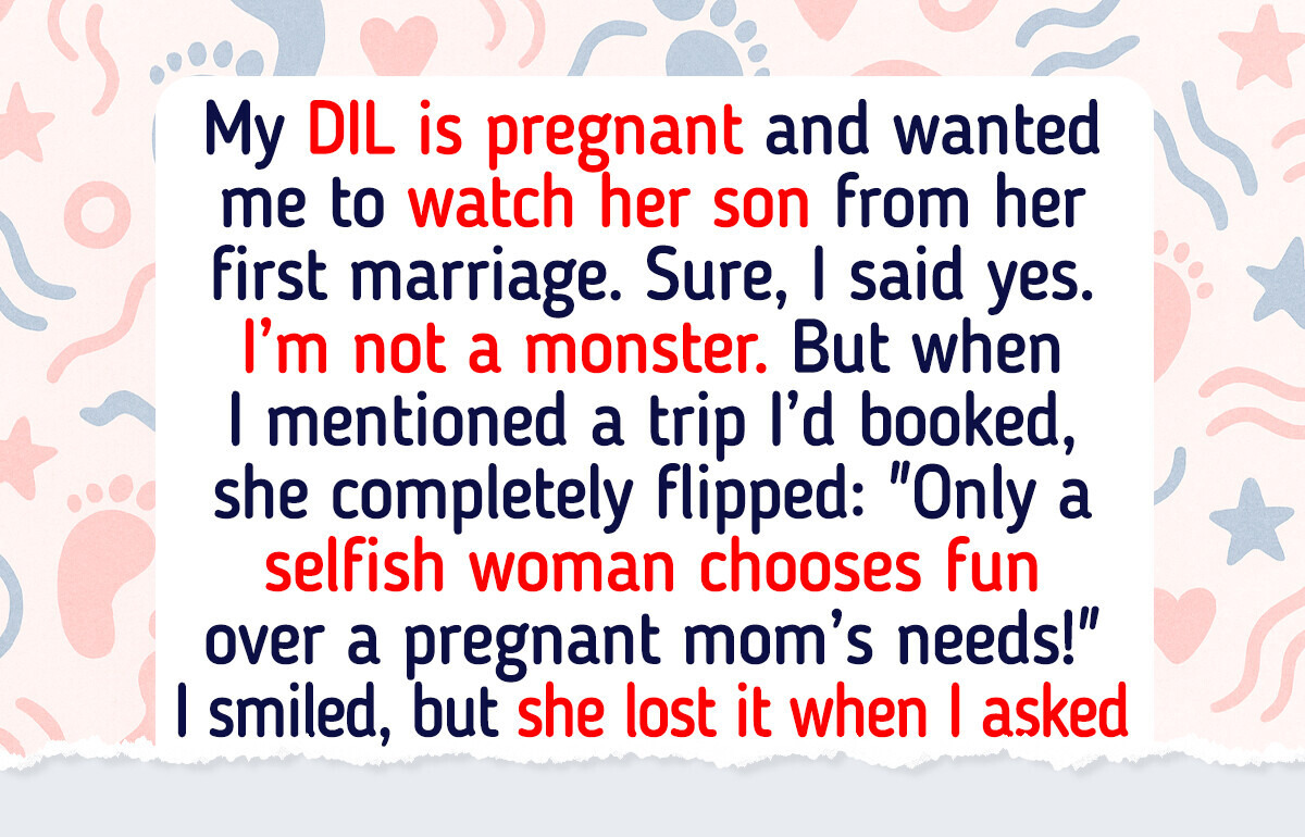 I Refused to Help My Pregnant DIL—I’m Retired, Not a Free Babysitter