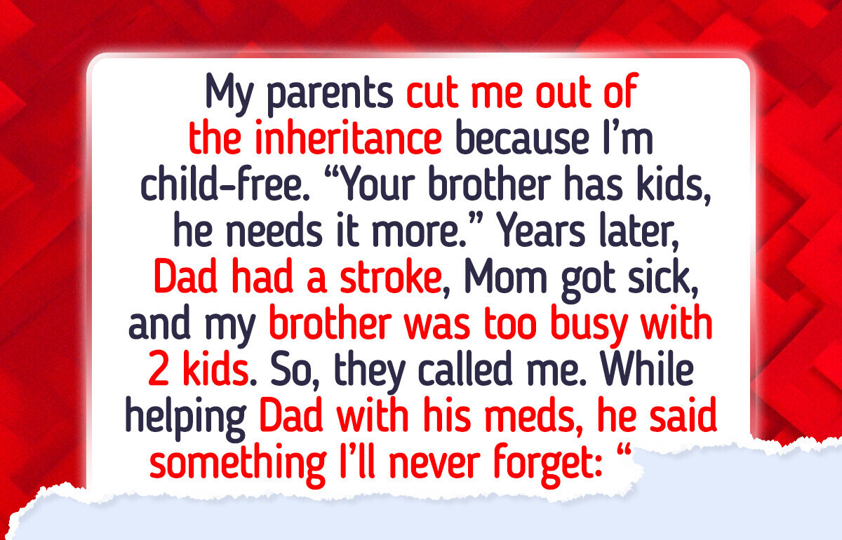 My Parents Cut Me Out of the Inheritance—Then Needed My Kindness to Survive