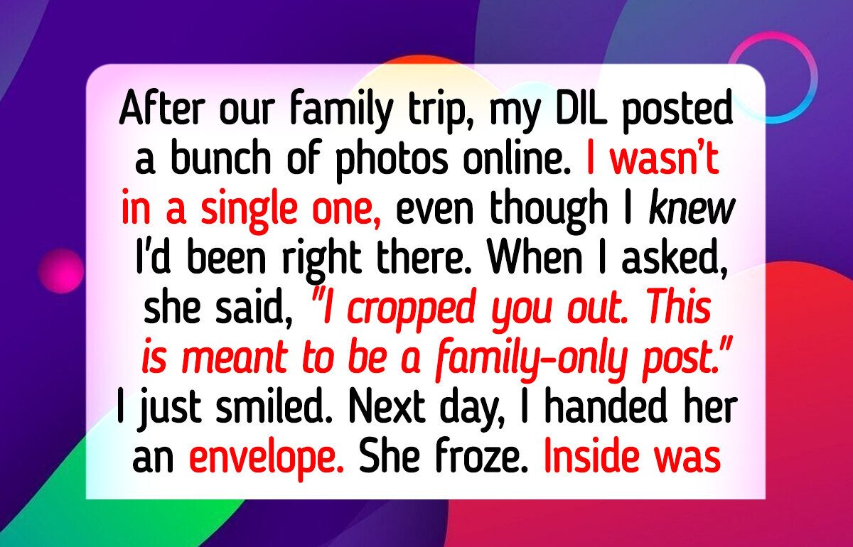 My DIL Excluded Me From Our Family Trip Photos—But She Didn’t Expect My Revenge My DIL Excluded Me From Our Family Trip Photos—But She Didn’t Expect My Revenge