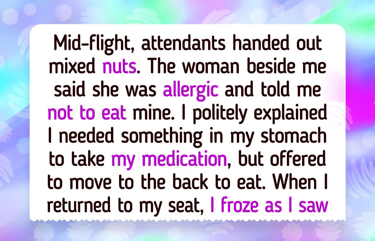 I Thought I Did the Right Thing on a Plane—But My Flight Turned Into a Nightmare I Thought I Did the Right Thing on a Plane—But My Flight Turned Into a Nightmare