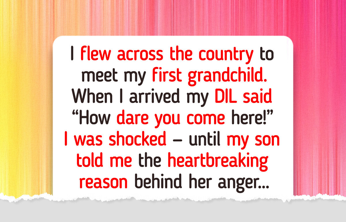 I Dropped Everything to See My Grandson — My DIL Kicked Me Out Like I Was Nobody I Dropped Everything to See My Grandson — My DIL Kicked Me Out Like I Was Nobody