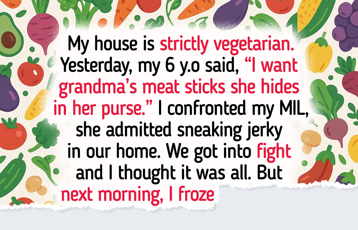My MIL Secretly Feeds My Son Meat, So I Banned Her From My House My MIL Secretly Feeds My Son Meat, So I Banned Her From My House