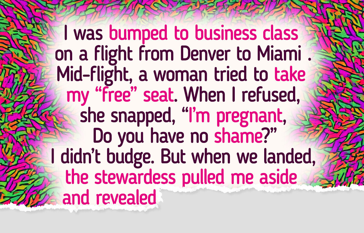 I Refuse to Give Up My Business Class Seat — Even to a Pregnant Woman I Refuse to Give Up My Business Class Seat — Even to a Pregnant Woman