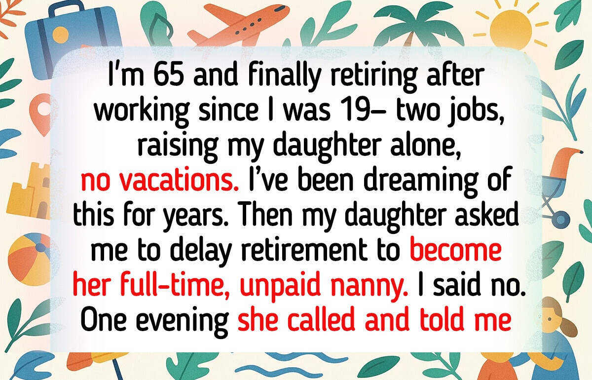 I’ve Worked for Decades—I Won’t Postpone My Retirement for My Daughter