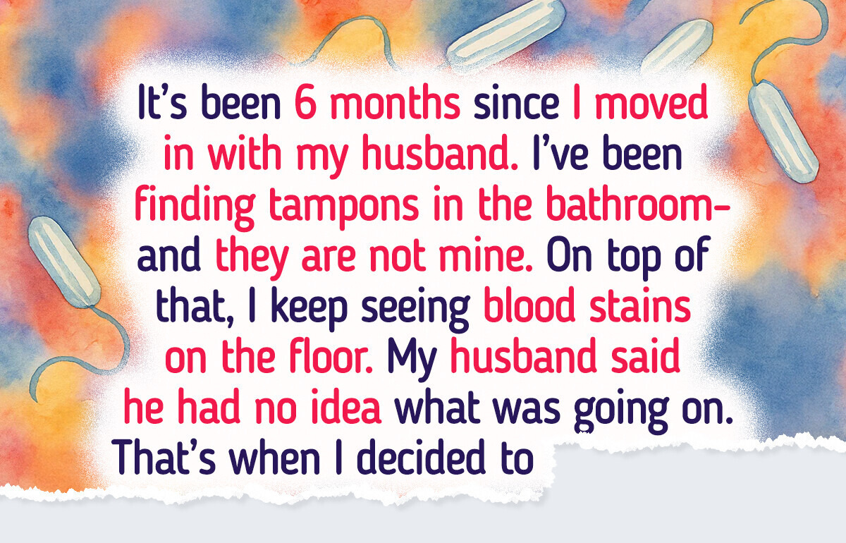 I Discovered Tampons That Didn’t Belong to Me and Realized What My Husband Was Hiding