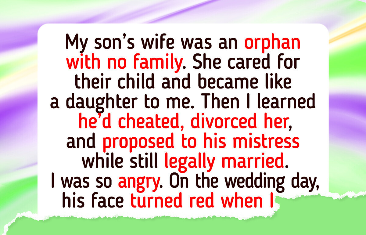 My Son Cheated and Left His Family for His Mistress, So I Taught Him a Lesson My Son Cheated and Left His Family for His Mistress, So I Taught Him a Lesson