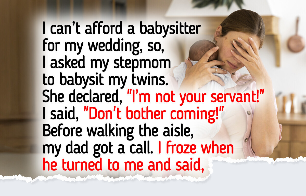 My Stepmom Refused to Babysit My Kids So I Banned Her From My Wedding My Stepmom Refused to Babysit My Kids So I Banned Her From My Wedding