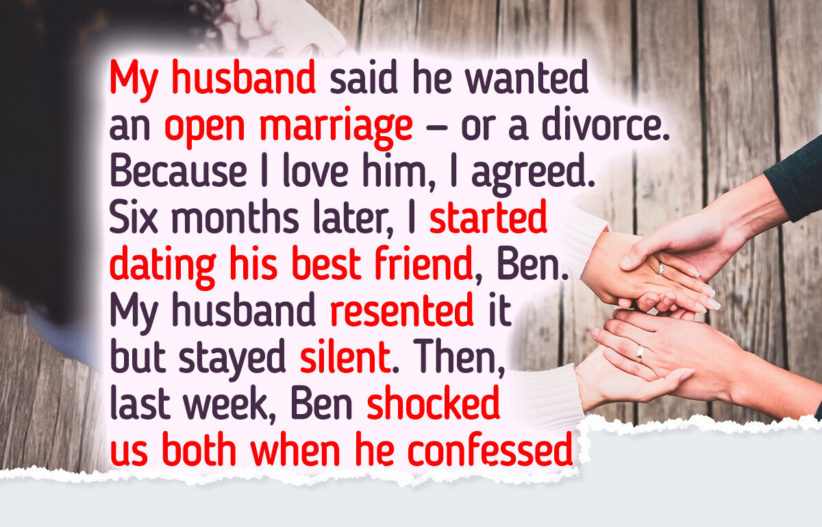 My Husband Wanted to Date Other People—Now He Regrets It My Husband Wanted to Date Other People—Now He Regrets It