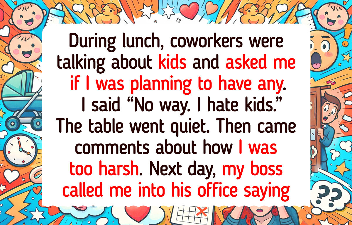 I Told My Coworkers I’m Child-Free, and My Boss Wanted an Emergency Meeting