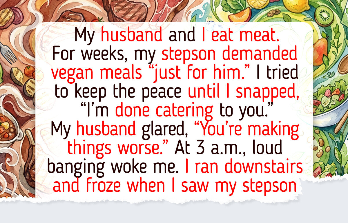 I Refuse to Cook Vegan Meals for My Stepson—And It Turned Into a Nightmare