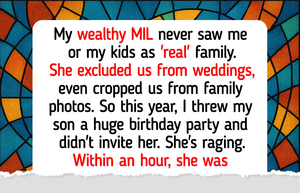 MIL Always Excludes Us From Family Events, So I Gave Her a Taste of Her Own Medicine