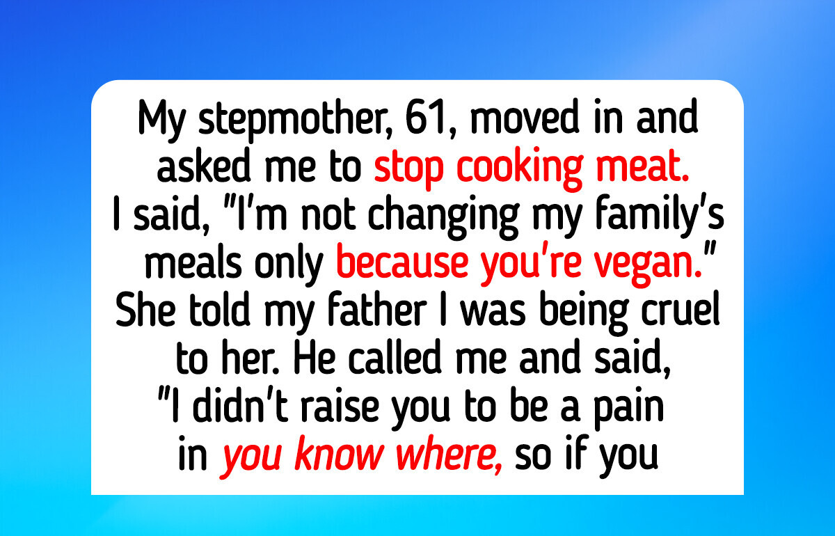 I Refuse to Let My Lonely Stepmother Eat Meat, This Is My House and I’m Not Her Nanny