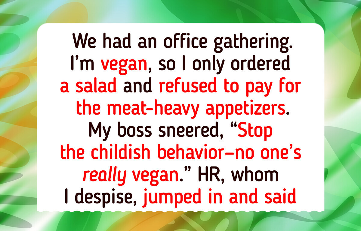 I Refused to Split the Bill on the Business Trip Because I’m Vegan—Everyone at Work Is Furious