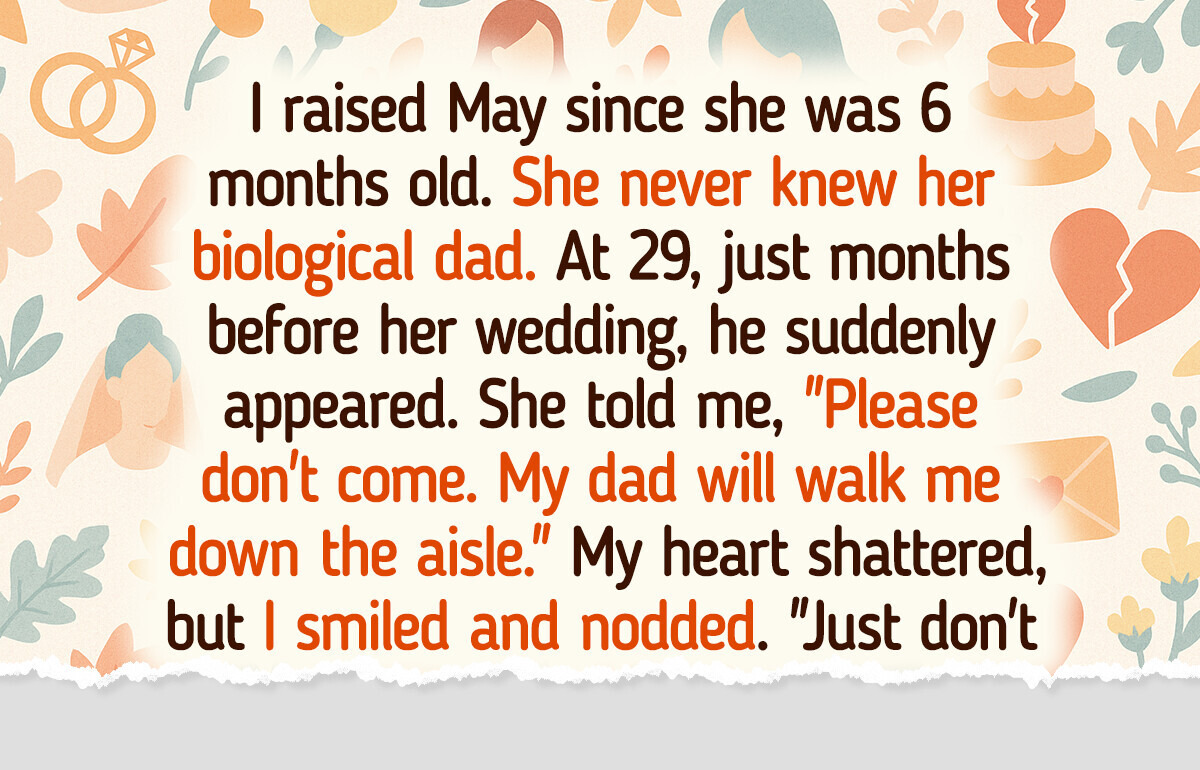 My Stepdaughter Excluded Me From Her Wedding to Prioritize Her Biological Dad My Stepdaughter Excluded Me From Her Wedding to Prioritize Her Biological Dad