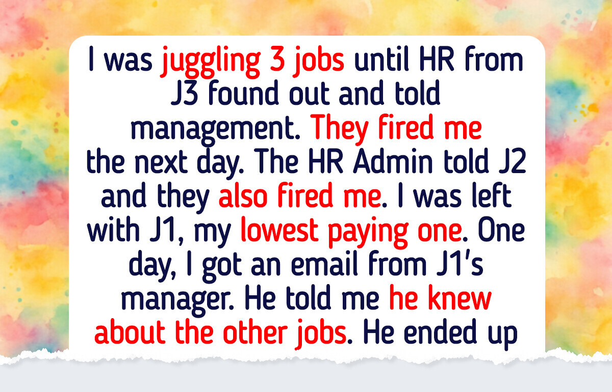 I Secretly Juggled 3 Jobs, and It Blew Up in My Face I Secretly Juggled 3 Jobs, and It Blew Up in My Face