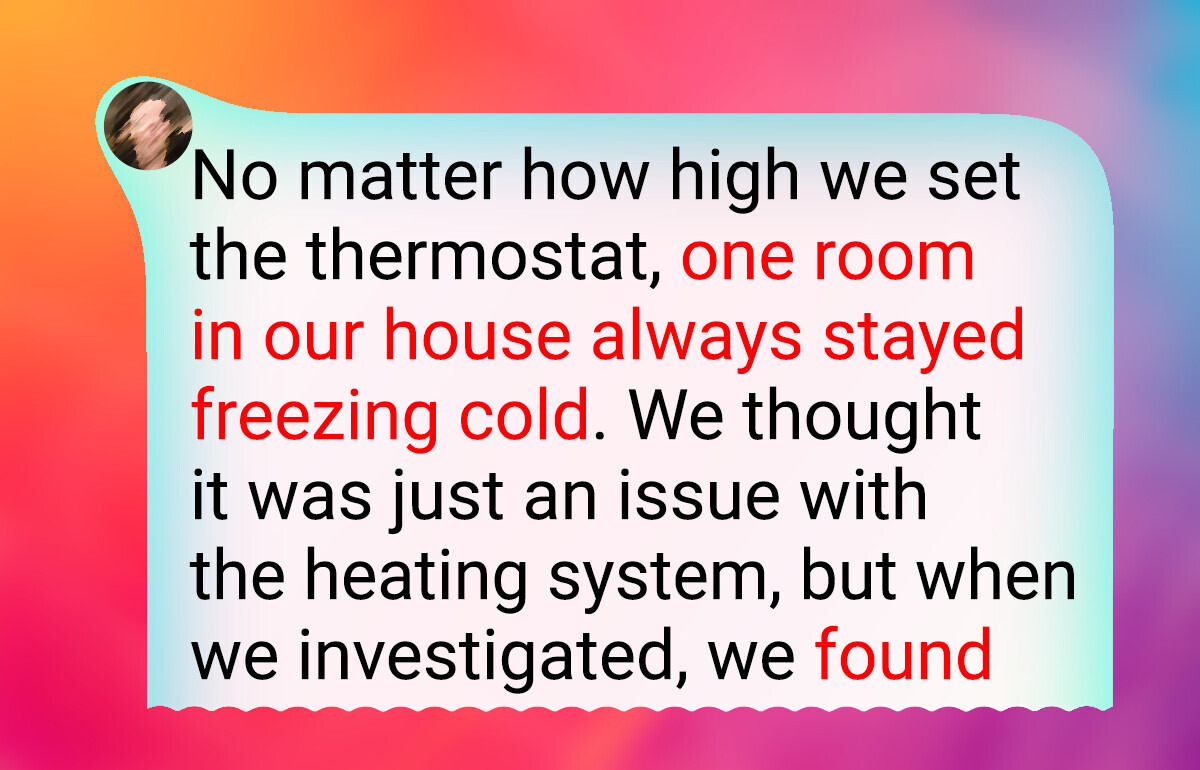 13 Stories When New Homes Became Absolute Nightmares 13 Stories When New Homes Became Absolute Nightmares