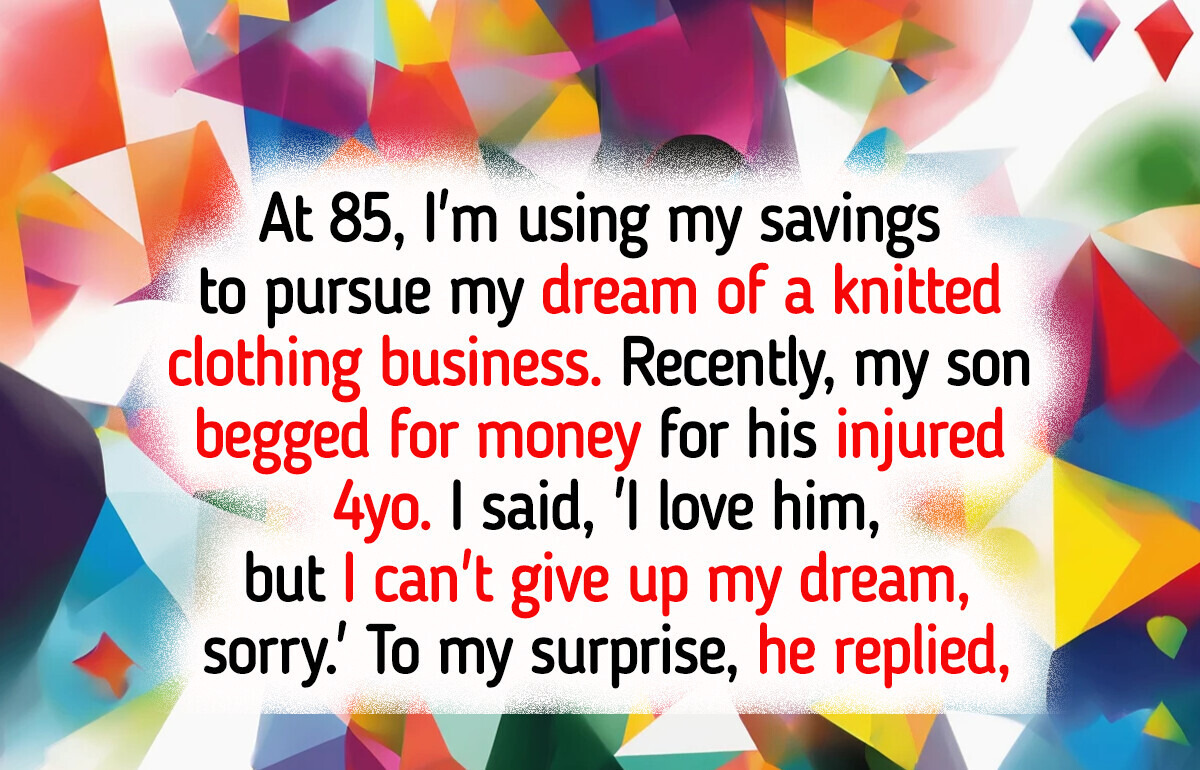 I Refuse to Let Go of My Dream for My Grandson, He Is Not My Responsibility I Refuse to Let Go of My Dream for My Grandson, He Is Not My Responsibility