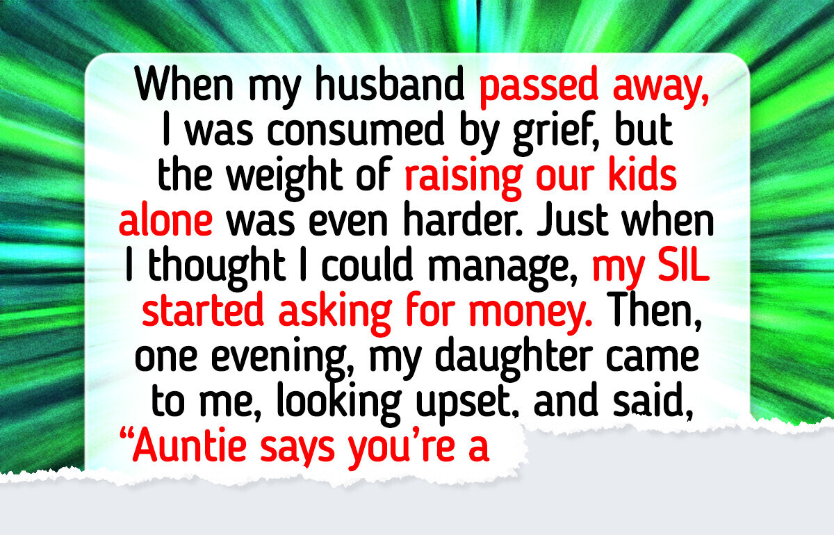 After My Husband Died, My SIL Tried to Take Everything—But I Had My Kids to Protect