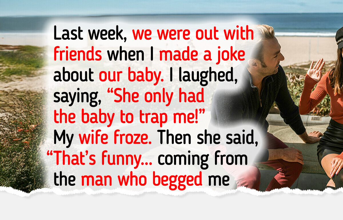 My Wife Humiliated Me in Front of My Friends—All Because of a Harmless Joke My Wife Humiliated Me in Front of My Friends—All Because of a Harmless Joke