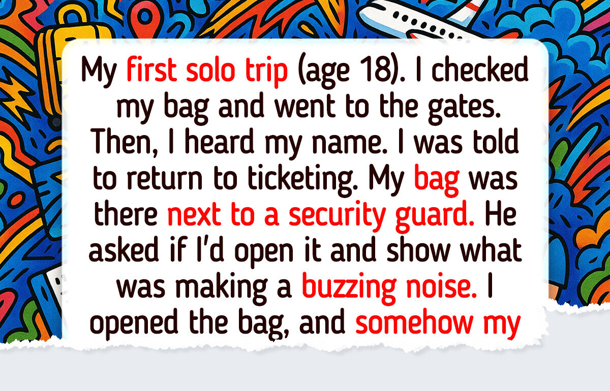 12 Travelers Whose Worst-Case Scenarios Actually Came True 12 Travelers Whose Worst-Case Scenarios Actually Came True