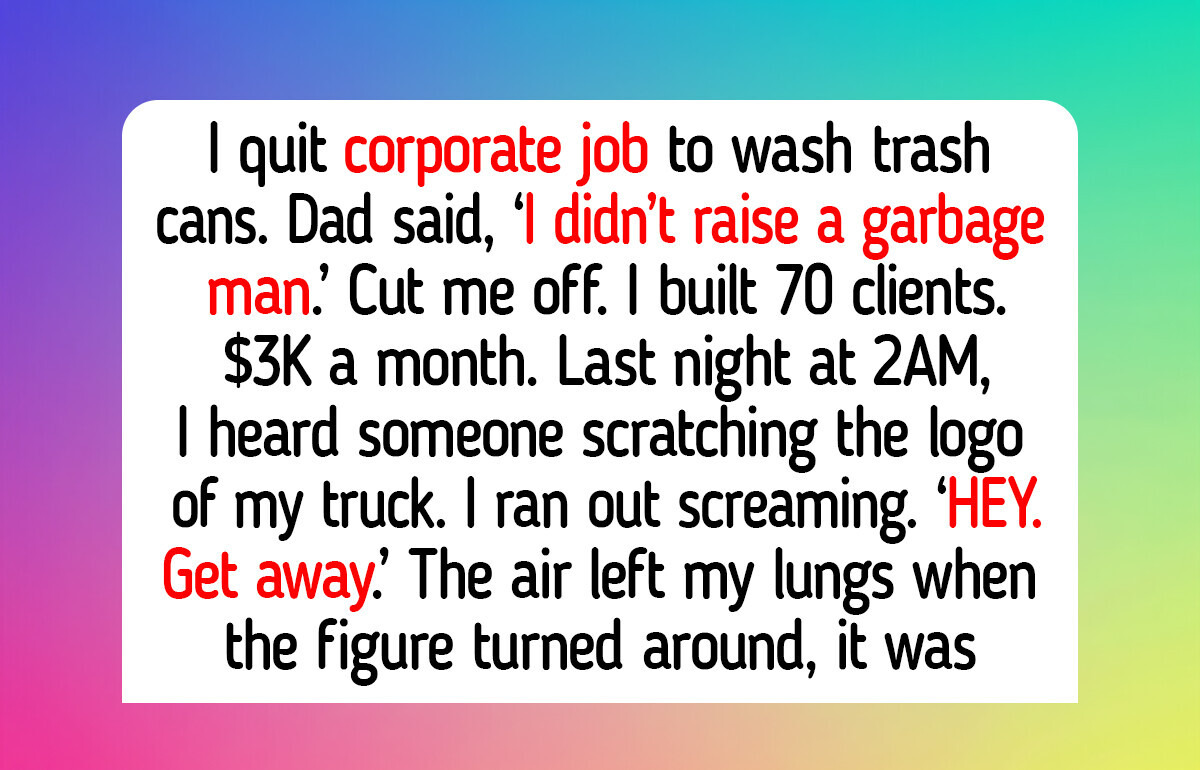 I Quit My 9-to-5 to Wash Trash Cans and Learned That the Loneliest Paths Can Lead You Straight to Real Happiness