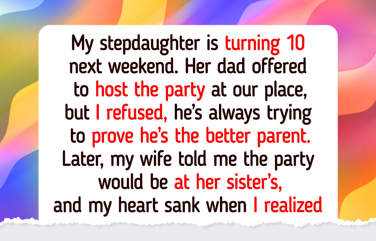 I Refused to Host My Stepdaughter’s Birthday, Now I’m Excluded From the Party