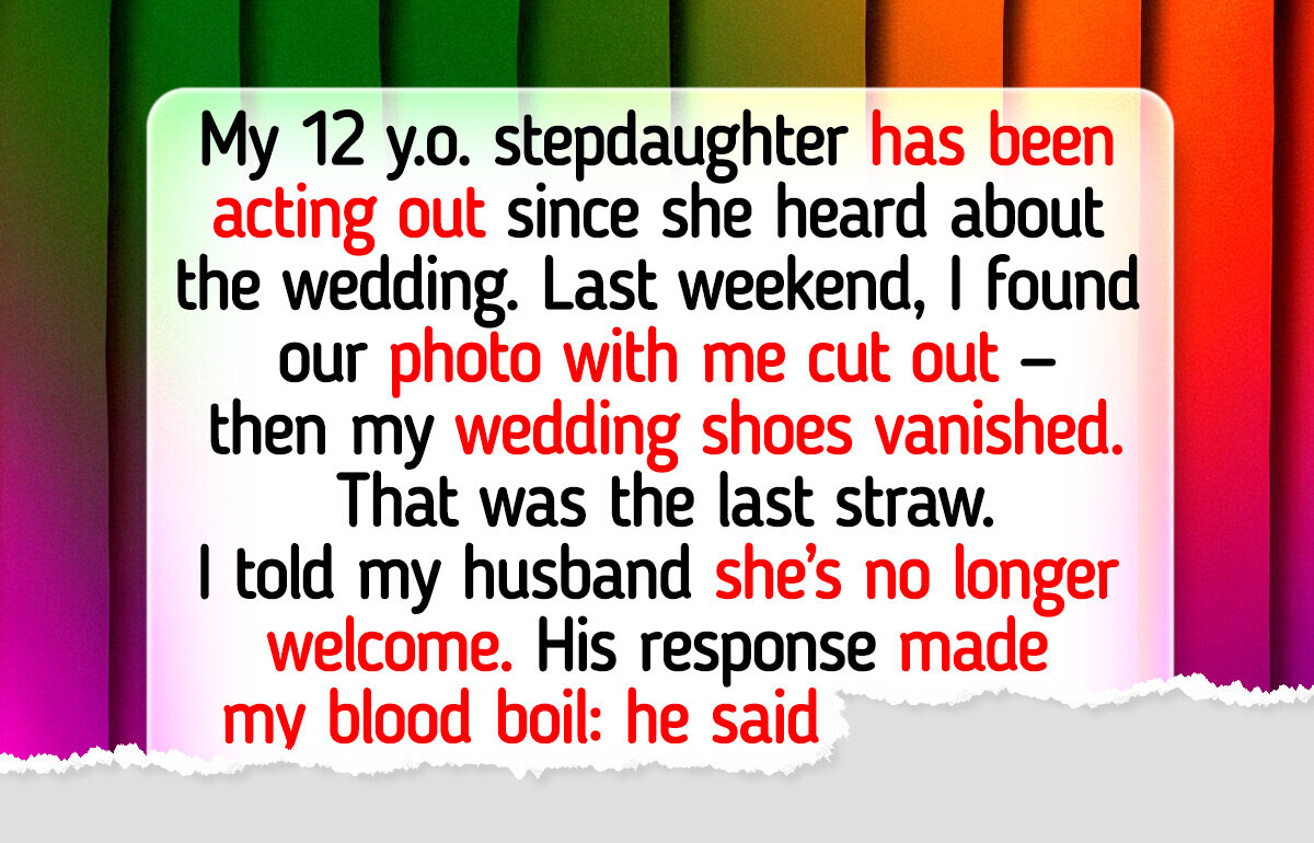 I Refused to Invite My Stepdaughter to Our Wedding I Refused to Invite My Stepdaughter to Our Wedding