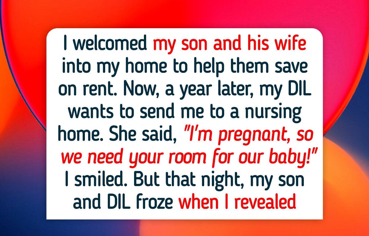 My DIL Planned to Throw Me Out of My Own House, but I Turned the Tables