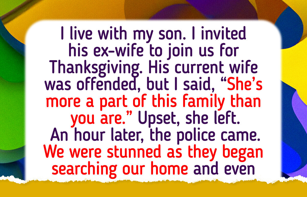 I Invited My Son’s Ex to Thanksgiving. The Police Was Called