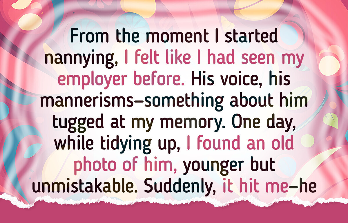20 Nanny Stories So Thrilling They Belong in a Movie