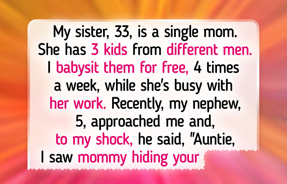 I Won't Babysit for My Sister Again After Her Abominable Act I Won't Babysit for My Sister Again After Her Abominable Act