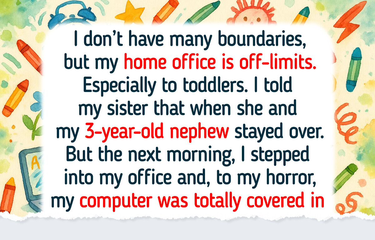 I Banned My Sister and Her Kids From My Home — My House, My Rules I Banned My Sister and Her Kids From My Home — My House, My Rules