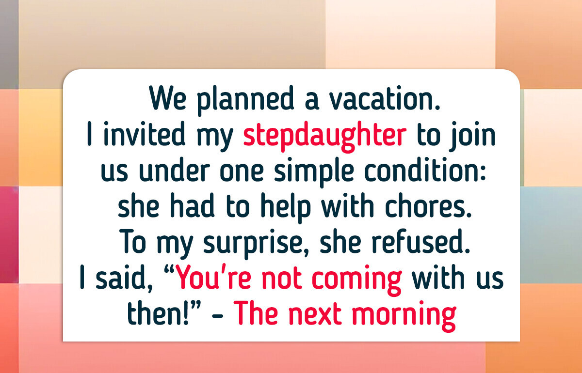 I Chose Not to Bring My Stepdaughter on Our Vacation — Here’s Why I Chose Not to Bring My Stepdaughter on Our Vacation — Here’s Why