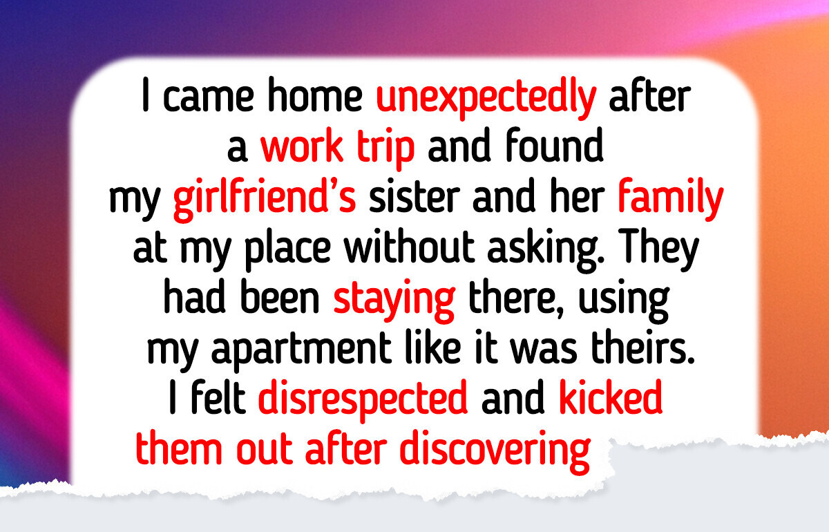 I Kicked Out My GF’s Sister, and Now Her Family Forces Me to Apologize