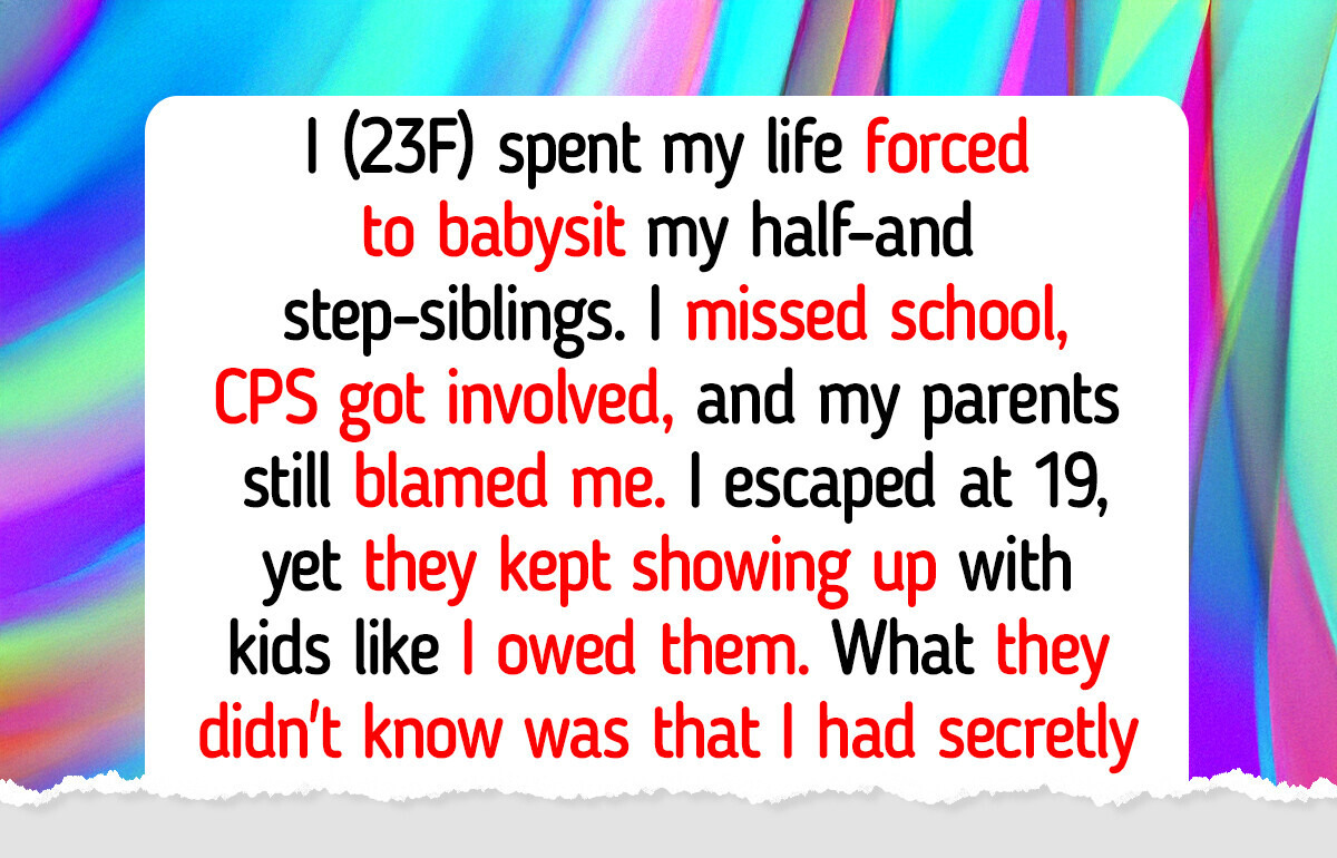 My Parents Forced Me to Babysit My Siblings, Now I Served Them a Cold Revenge My Parents Forced Me to Babysit My Siblings, Now I Served Them a Cold Revenge