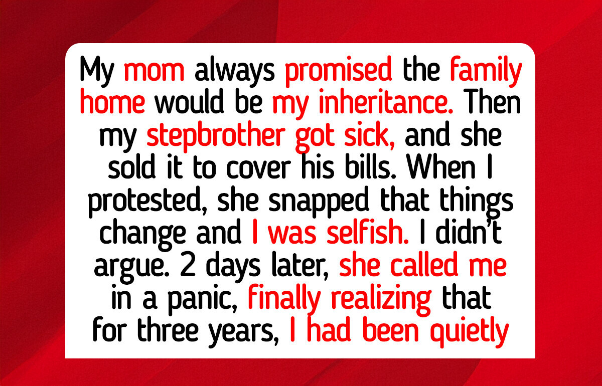 My Mom Chose Her New Family Over Me—She Wasn’t Ready for the Consequences My Mom Chose Her New Family Over Me—She Wasn’t Ready for the Consequences