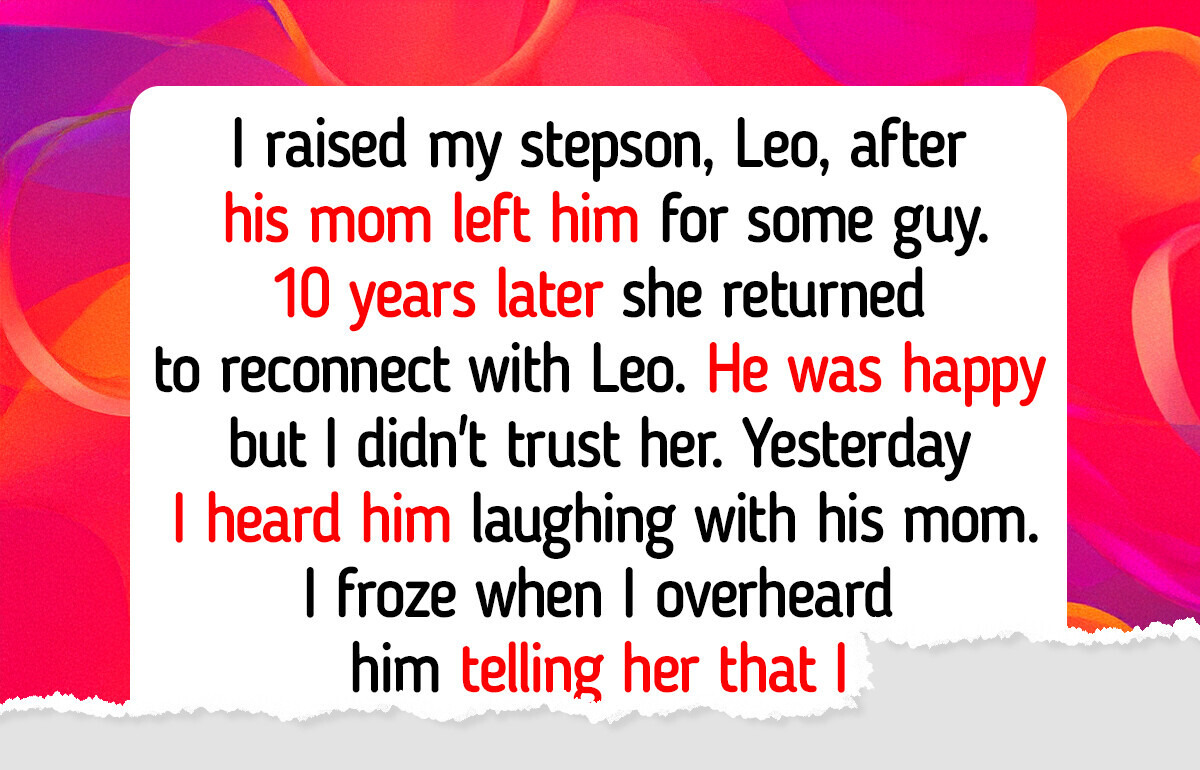I Raised My Stepson Alone for 10 Years—Then He Broke Me to Pieces