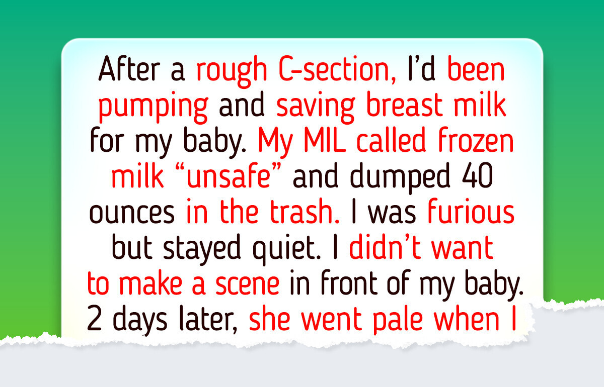 My MIL Threw Out My Breast Milk, So I Made Her Regret It
