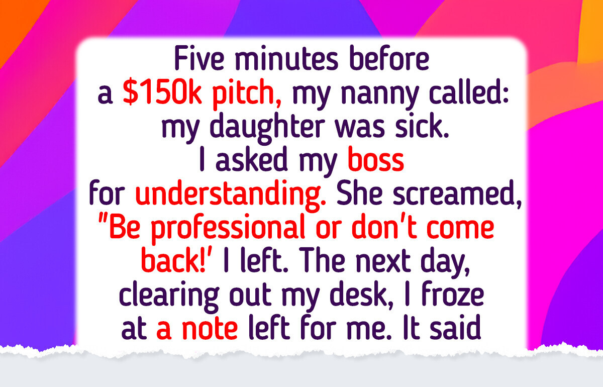 I Got Fired for Choosing My Daughter Over My Job, and My Boss Learned a Brutal Lesson