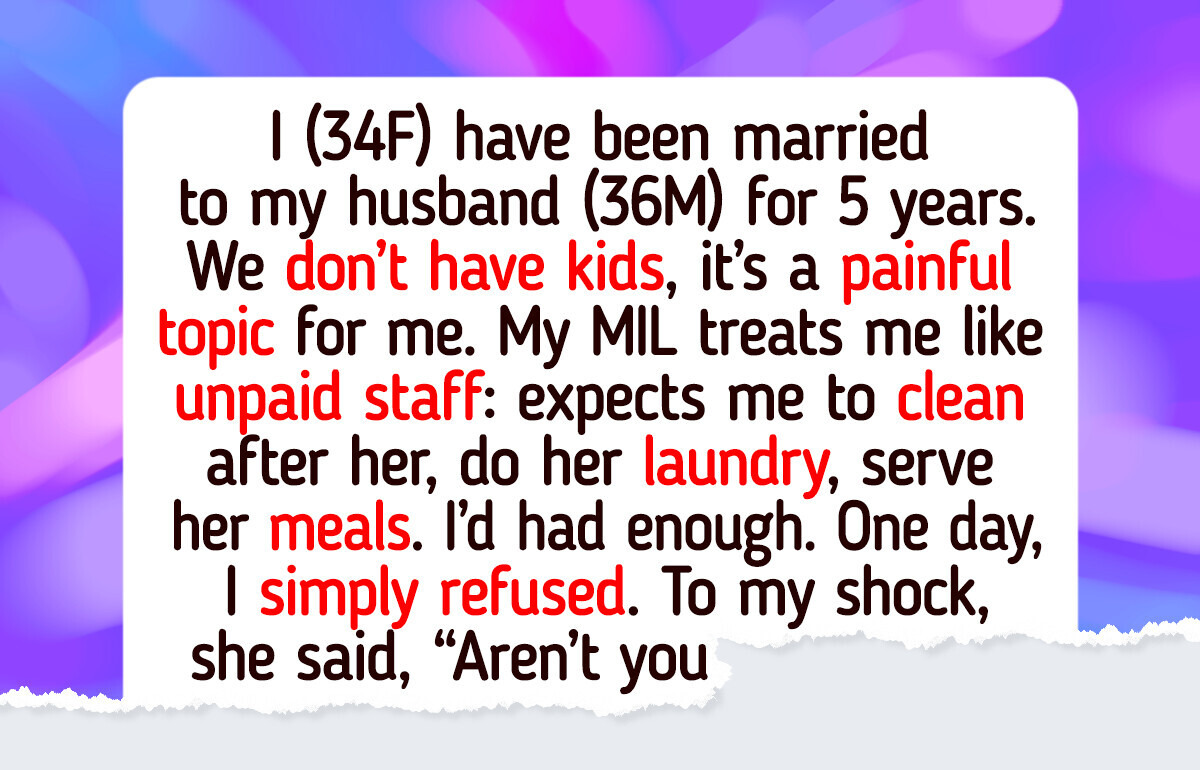 I Refuse to Be My MIL’s Free Maid, Especially After She Called Me “Barren”