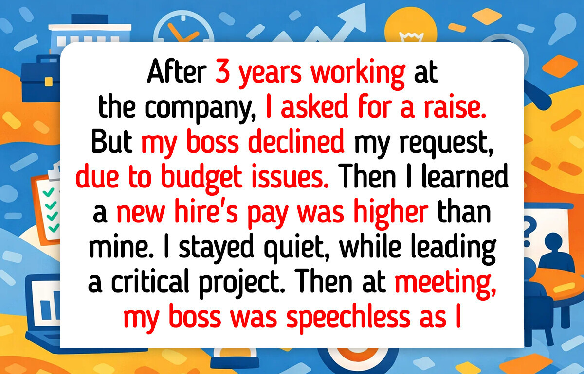 My Boss Denied My Raise but Paid the New Hire More—He Wasn’t Ready for My Countermove