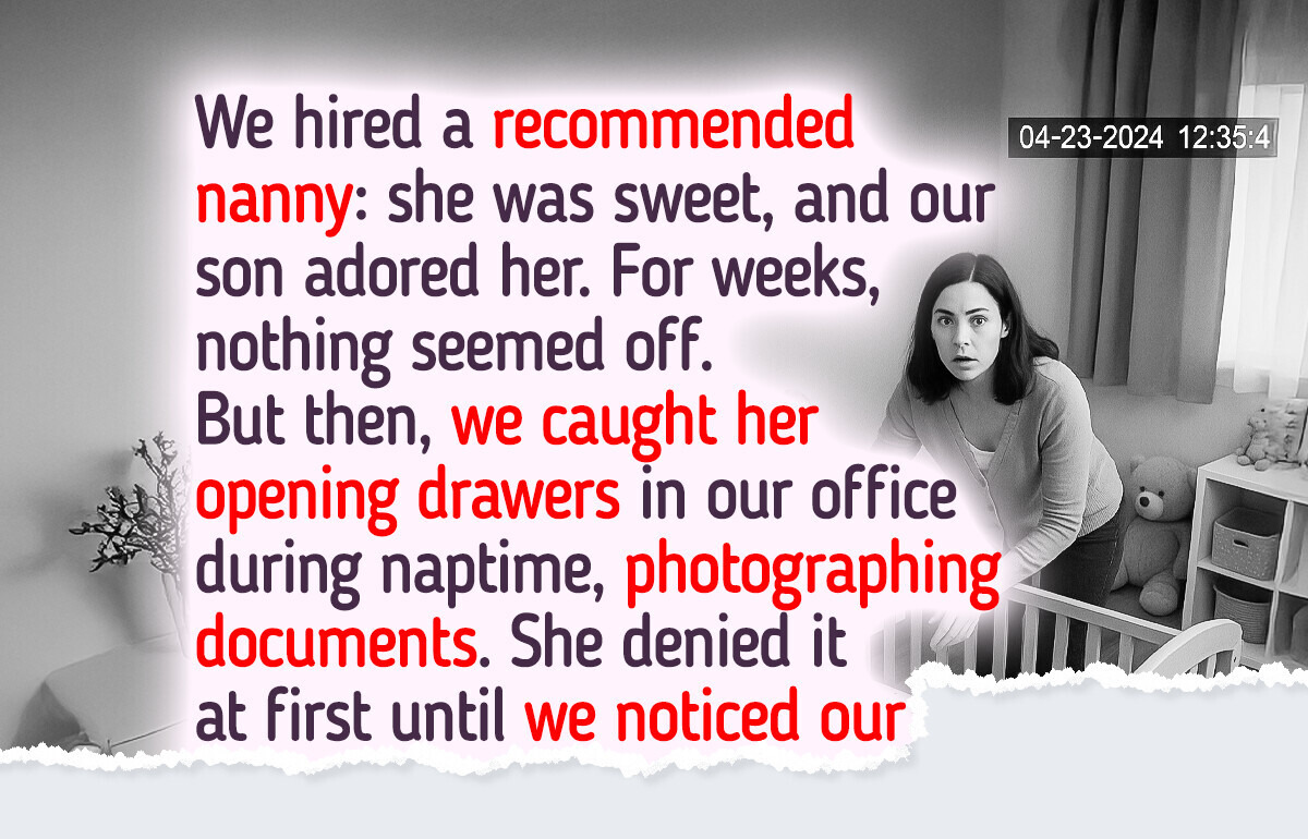 10 Times Parents Found Out What Their Babysitters Were Really Doing Behind Nanny Cams
