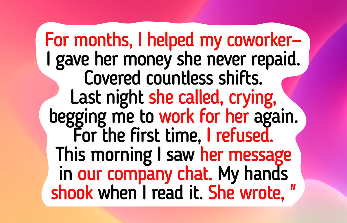 I Refuse to Help My Coworker Who Treats My Kindness Like an Obligation