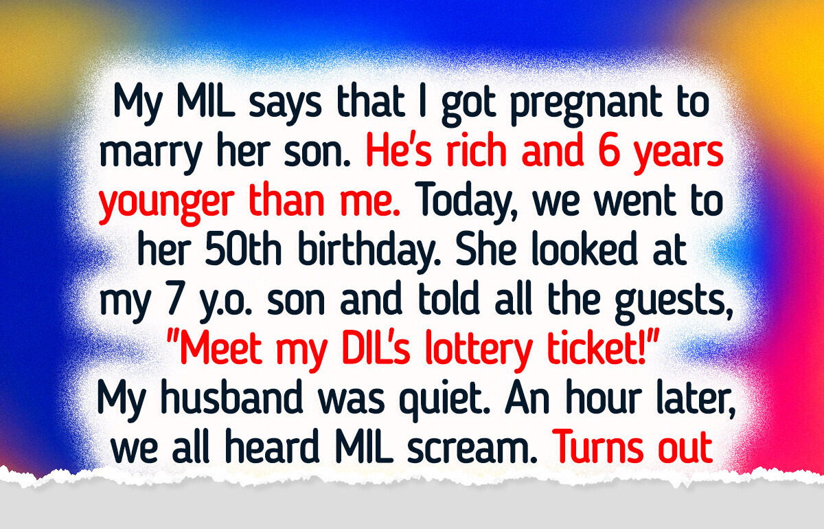 My MIL Called My Son a “Lottery Ticket,” but I Got the Last Laugh My MIL Called My Son a “Lottery Ticket,” but I Got the Last Laugh
