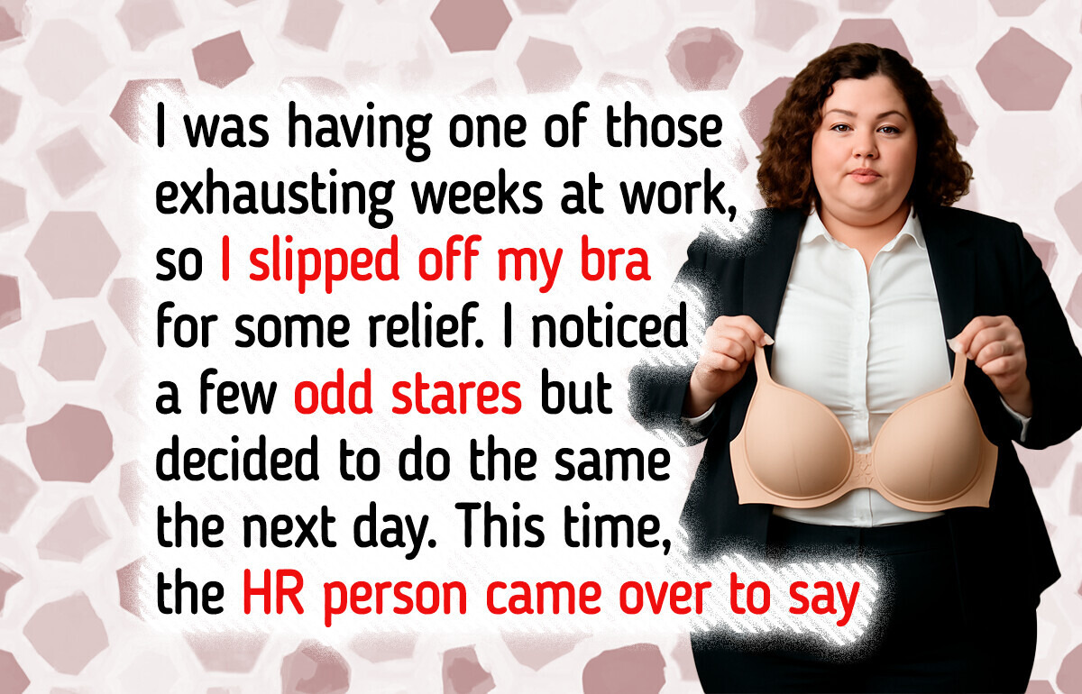 I Took Off My Bra at Work and the Reactions Caught Me Completely Off Guard I Took Off My Bra at Work and the Reactions Caught Me Completely Off Guard